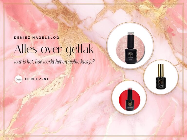 Alles over gellak: wat is het, hoe werkt het en welke kies je? Alles over gellak